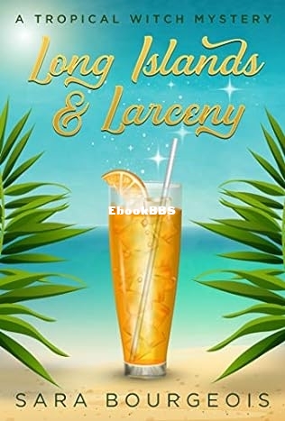Long Islands and Larceny.jpg