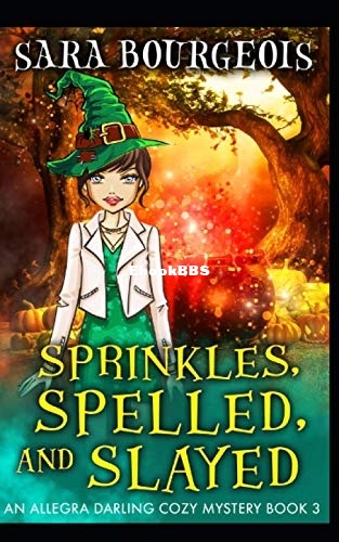 Sprinkles, Spelled, and Slayed.jpg