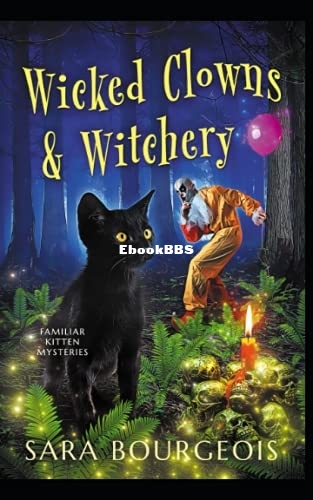 Wicked Clowns & Witchery.jpg