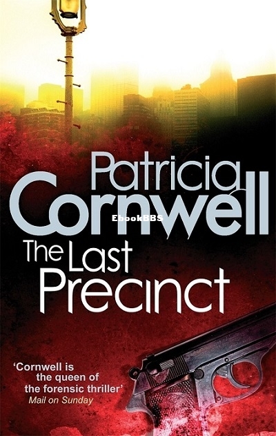 Last Precinct, The - Patricia Cornwell.jpg