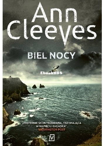 Cleeves Ann - Kwartet szetlandzki 2 - Biel nocy.jpg
