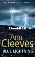 Ann Cleeves - Shetland Island 4 - Blue Lightning.jpg