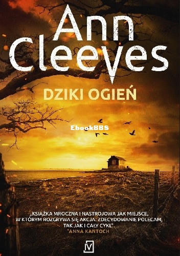 Cleeves Ann - Kwartet szetlandzki 8 - Dziki ogień.jpg