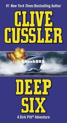 Clive Cussler - Dirk Pitt 7 - Deep Six.jpg