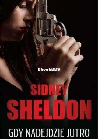 Sidney Sheldon - Gdy nadejdzie jutro.jpg