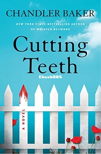 Cutting Teeth - Chandler Baker.jpg