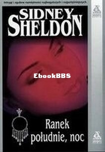 Sidney Sheldon - Ranek, południe, noc.jpg