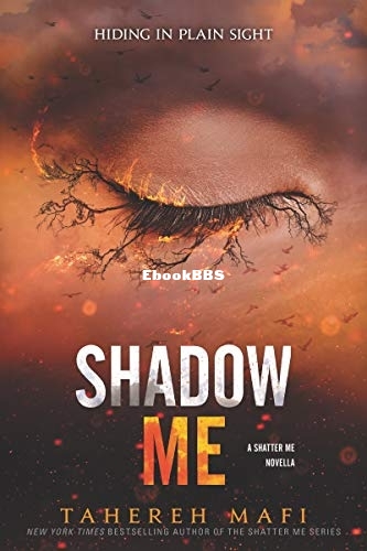 Shadow Me - Tahereh Mafi.jpg