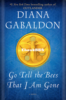 Go Tell the Bees that I am Gone.png