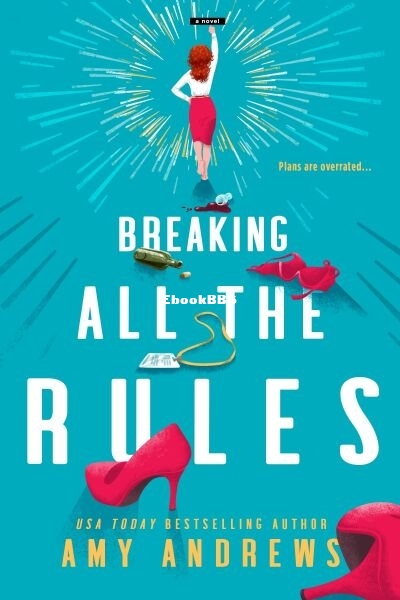 Breaking All the Rules - Amy Andrews.jpg