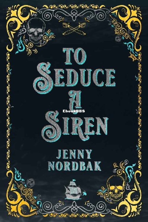 To Seduce A Siren.jpg