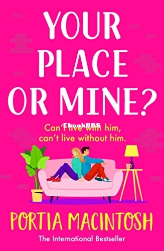 Your Place or Mine - Portia MacIntosh..jpg