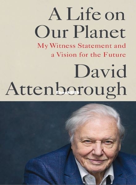 A Life on Our Planet - David Attenborough.JPG