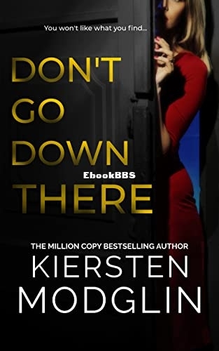 Don't Go Down There - Kiersten Modglin.jpg