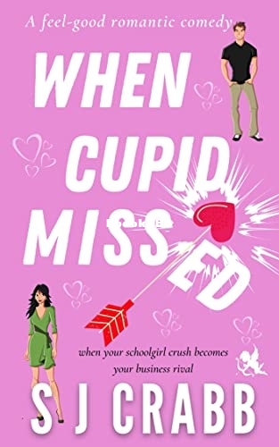When Cupid Missed - S J Crabb.jpg
