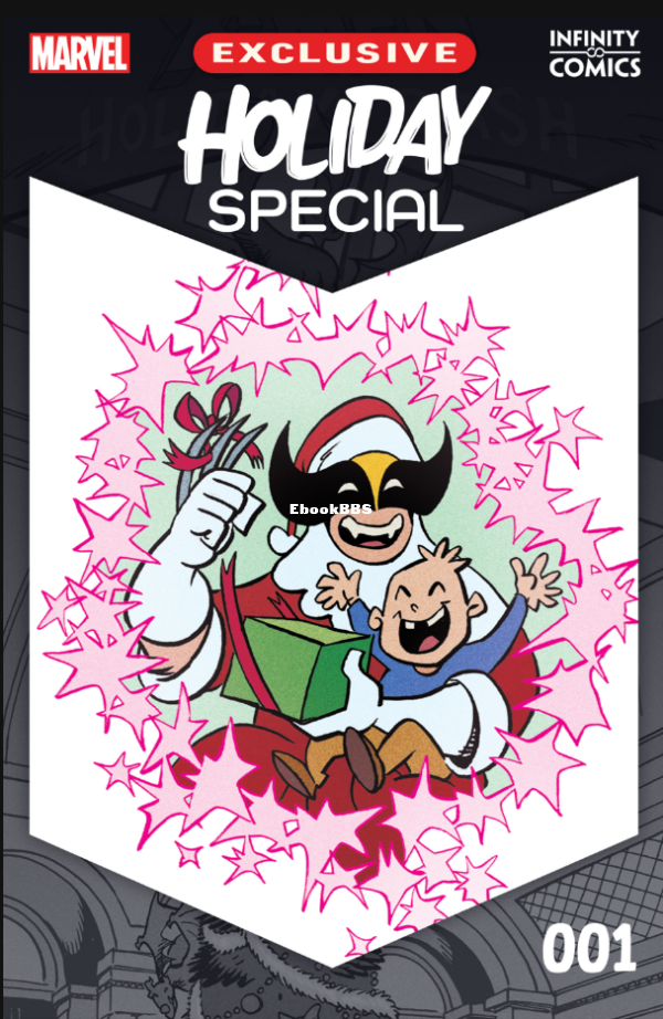 Mighty Marvel Holiday Special - Happy Holidays, Mr. Howlett Infinity Comic.png