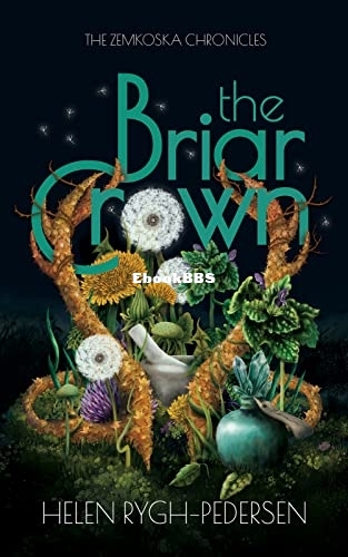 The Briar Crown - Helen Rygh-Pedersen.jpg