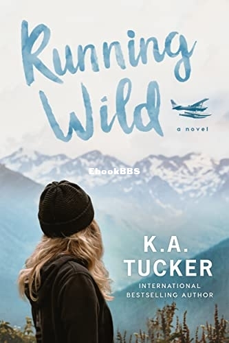 Running Wild - K A Tucker.jpg