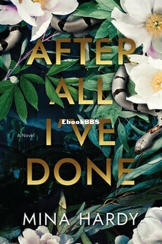 After All I've Done - Mina Hardy.jpg
