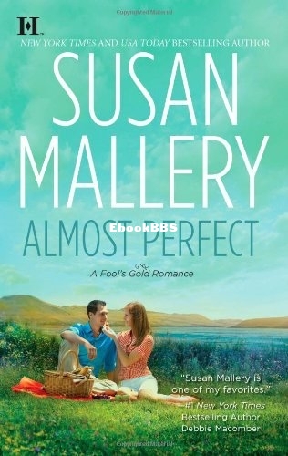 Almost Perfect - Fool's Gold 2 - Susan Mallery.jpg