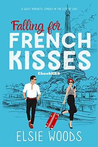Falling for French Kisses - Elsie Woods.jpg