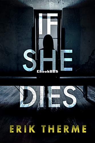 If She Dies - Erik Therme.jpg