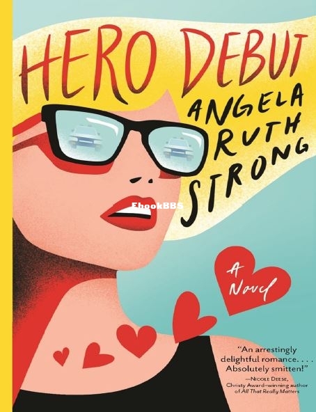 Hero Debut by Angela Ruth Strong.JPG