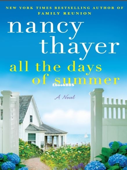All the Days of Summer by Nancy Thayer.JPG