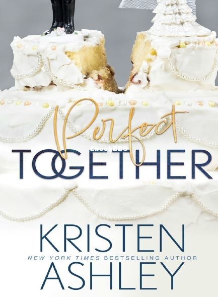 Perfect Together by Kristen Ashley.JPG