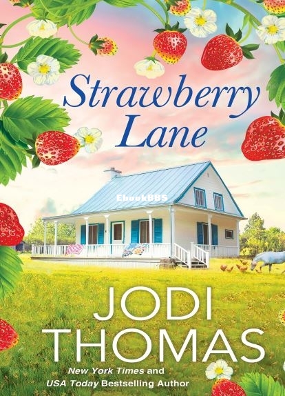 Strawberry Lane by Jodi Thomas.JPG