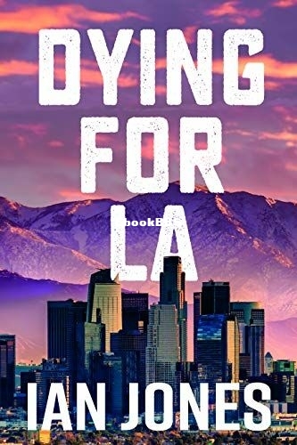 Dying For LA.jpg