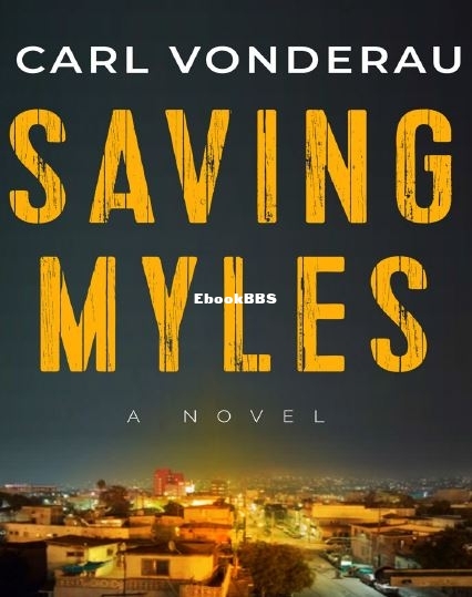Saving Myles - Carl Vonderau.JPG