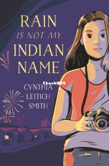 Rain Is Not My Indian Name.jpg