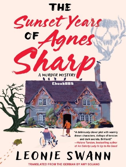 The Sunset Years of Agnes Sharp by Leonie Swann.JPG