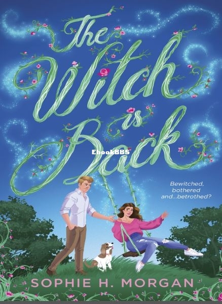 The Witch is Back - Sophie H. Morgan.JPG