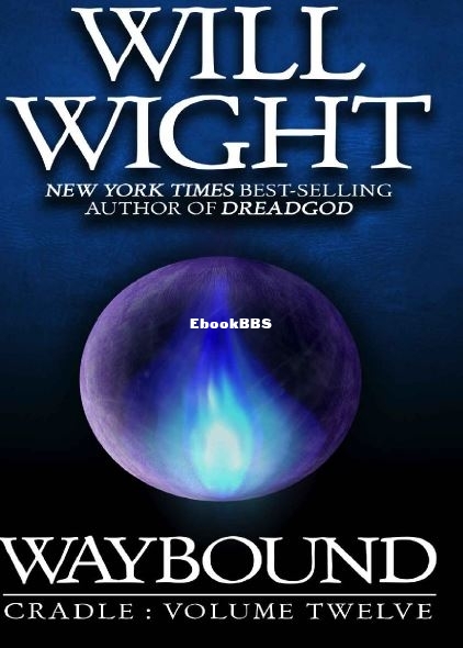 Waybound - Will Wight.JPG