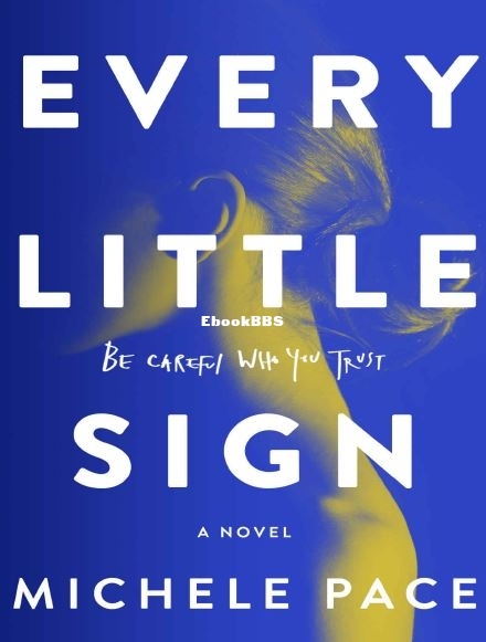 Every Little Sign - Michele Pace.JPG