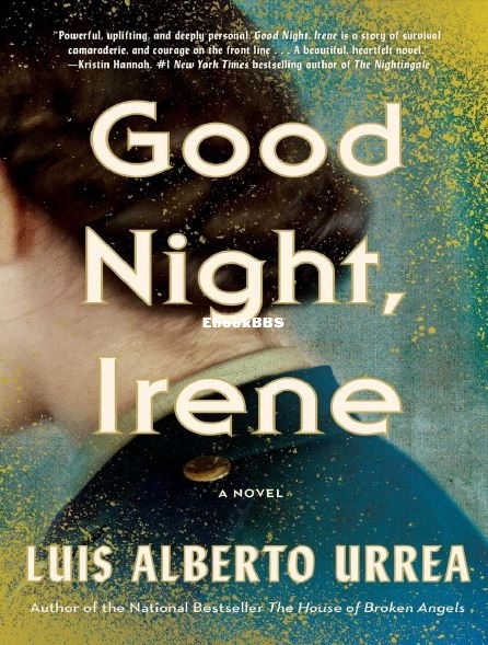 Good Night, Irene - Luis Alberto Urrea.JPG