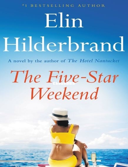 The Five-Star Weekend - Elin Hilderbrand..JPG