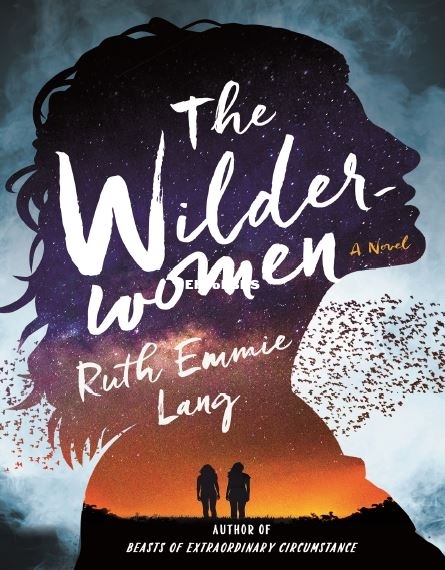 The Wilderwomen - Ruth Emmie Lang.JPG