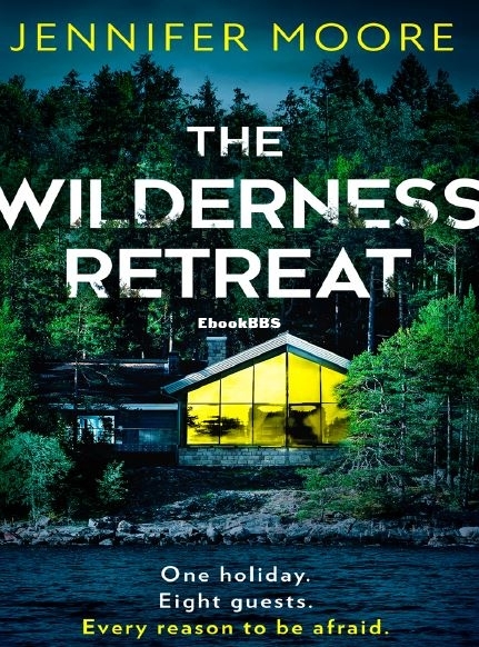 The Wilderness Retreat - Jennifer Moore.JPG