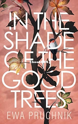 In The Shade Of The Good Trees.jpg
