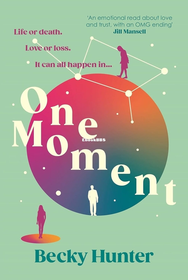 One Moment by Becky Hunter..jpg