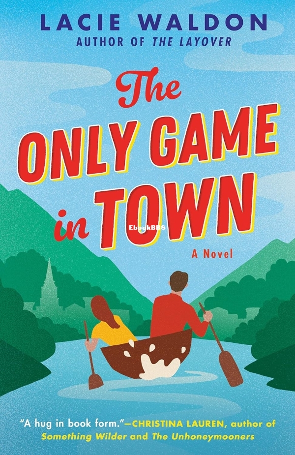 The Only Game in Town by Lacie Waldon..jpg