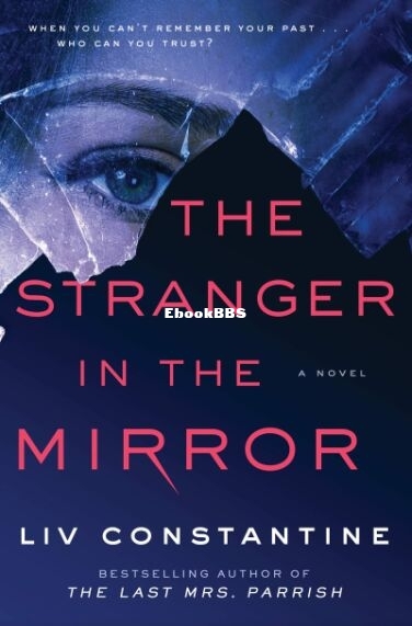 The Stranger in the Mirror - Liv Constantine.jpg