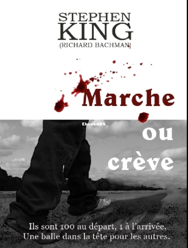 Marche ou crève (Stephen King (Richard Bachman.jpg
