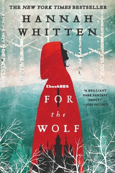 For the Wolf - Hannah Whitten.jpg