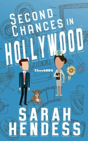 Second Chances in Hollywood - Sarah Hendess.jpg