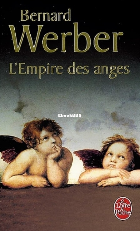 Cycle des anges - 2 - L Empire des anges (Werber Berna.jpg