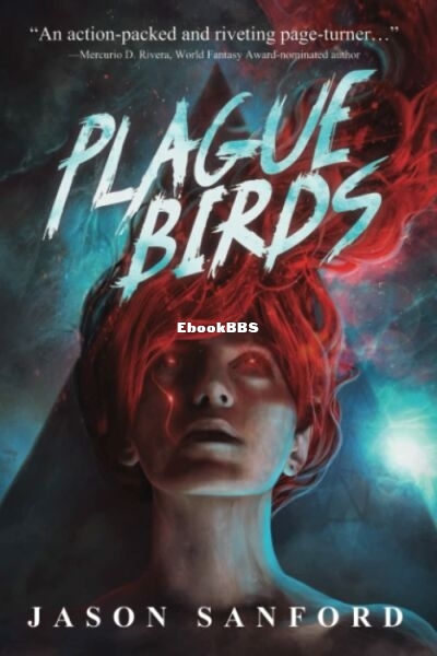 Plague Birds - Jason Sanford.jpg